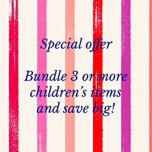 Add any 3+ children’s items and save big!